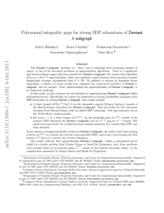 Polynomial integrality gaps for strong SDP relaxations of Densest k-subgraph Aditya Bhaskara