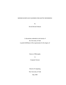 MINIMUM DISTANCE QUERIES FOR HAPTIC RENDERING by David Edward Johnson