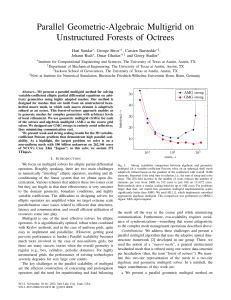Parallel Geometric-Algebraic Multigrid on Unstructured Forests of Octrees Hari Sundar , George Biros