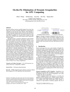 On-the-Fly Elimination of Dynamic Irregularities for GPU Computing Eddy Z. Zhang Yunlian Jiang