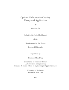 Optimal Collaborative Caching: Theory and Applications