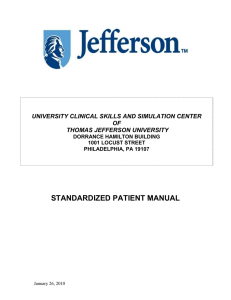 STANDARDIZED PATIENT MANUAL  UNIVERSITY CLINICAL SKILLS AND SIMULATION CENTER OF