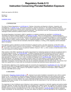 Regulatory Guide 8.13 Instruction Concerning Prenatal Radiation Exposure  A. INTRODUCTION