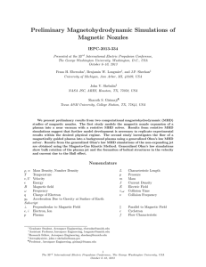Preliminary Magnetohydrodynamic Simulations of Magnetic Nozzles IEPC-2013-334