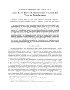 Diode Laser-Induced Fluorescence of Xenon Ion Velocity Distributions Timothy B. Smith