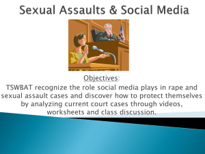 Objectives: TSWBAT recognize the role social media plays in rape and