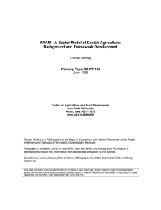 KRAM—A Sector Model of Danish Agriculture: Background and Framework Development Torben Wiborg
