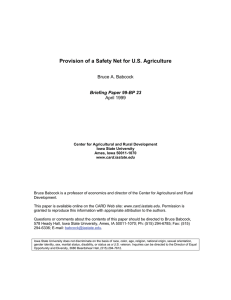 Provision of a Safety Net for U.S. Agriculture Bruce A. Babcock