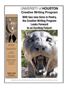 HOUSTON Creative Writing Program With two new hires in Poetry,