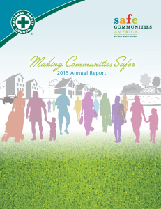 Making Communities Safer MAKING COMMUNITIES SAFER 2015 Annual Report