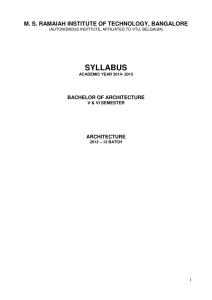 SYLLABUS M. S. RAMAIAH INSTITUTE OF TECHNOLOGY, BANGALORE BACHELOR OF ARCHITECTURE
