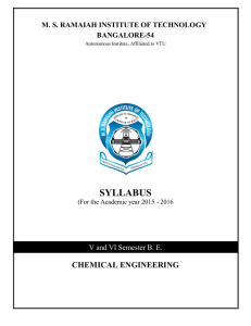 SYLLABUS CHEMICAL ENGINEERING M. S. RAMAIAH INSTITUTE OF TECHNOLOGY BANGALORE-54