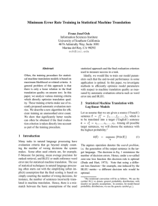 Minimum Error Rate Training in Statistical Machine Translation