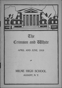 C r i m s o n  a n... MILNE HIGH SCHOOL APRIL AND JUNE, 1918 ALBANY, N. Y.