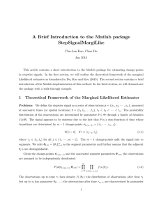 A Brief Introduction to the Matlab package StepSignalMargiLike Chu-Lan Kao, Chao Du