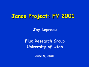 Janos Project: FY 2001 Jay Lepreau Flux Research Group University of Utah
