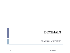 DECIMALS COMMON MISTAKES 10/20/2009 1