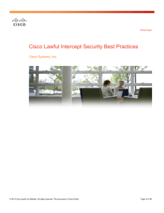 Cisco Lawful Intercept Security Best Practices  Cisco Systems, Inc. White Paper