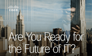 Are You Ready for the Future of IT?