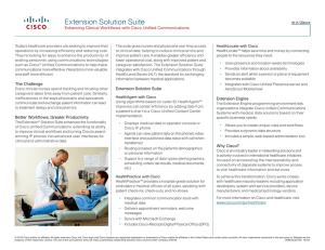 Extension Solution Suite Enhancing Clinical Workflows with Cisco Unified Communications