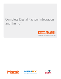 Complete Digital Factory Integration and the IIoT