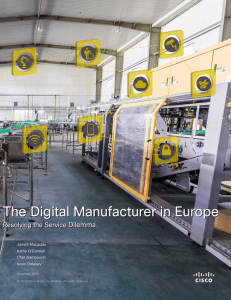 The Digital Manufacturer in Europe Dilemma Resolving the Service James Macaulay