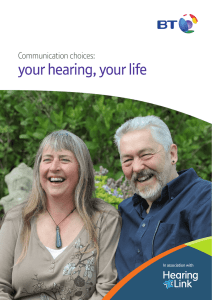 your hearing, your life Communication choices: In association with