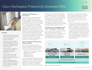 Cisco Workspace Productivity Business Offer Create the Workplace of At-A-Glance At-a-Glance