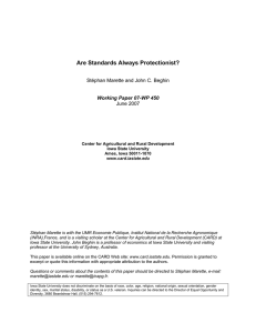 Are Standards Always Protectionist?  Stéphan Marette and John C. Beghin June 2007