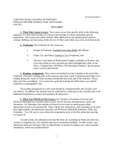 Legal Interviewing, Counseling and Negotiation Professors Silberfeld, Karabatos, Sethi, and Fernandez