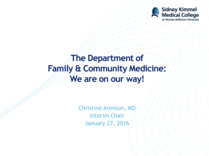 The Department of Family &amp; Community Medicine: We are on our way!