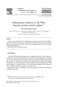 Information retrieval in the Web: beyond current search engines Ricardo Baeza-Yates q