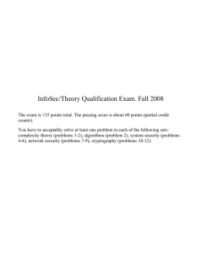 InfoSec/Theory Qualification Exam. Fall 2008