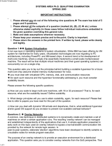 SYSTEMS AREA Ph.D. QUALIFYING EXAMINATION SPRING 2005  IMPORTANT INSTRUCTIONS: