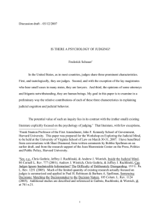 Discussion draft – 03/12/2007  IS THERE A PSYCHOLOGY OF JUDGING? Frederick Schauer