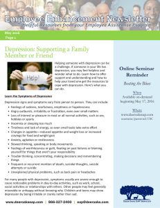 Employee Enhancement Newsletter Depression: Supporting a Family Member or Friend Online Seminar