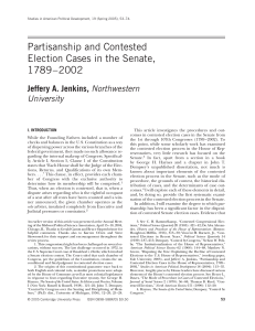 Partisanship and Contested Election Cases in the Senate, 1789 –2002 Jeffery A. Jenkins,