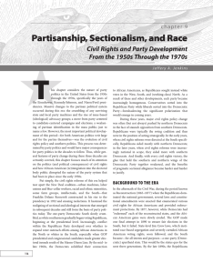 ★ T Partisanship, Sectionalism, and Race Civil Rights and Party Development