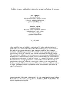Coalition Structure and Legislative Innovation in American National Government  Sean Gailmard