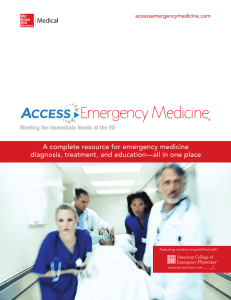 A complete resource for emergency medicine accessemergencymedicine.com Featuring content co-published with