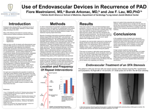 Use of Endovascular Devices in Recurrence of PAD Fiore Mastroianni, MS,