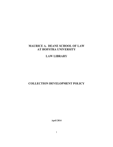 MAURICE A.  DEANE SCHOOL OF LAW AT HOFSTRA UNIVERSITY LAW LIBRARY