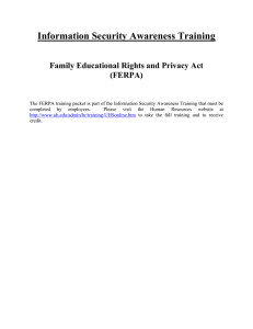 Information Security Awareness Training  Family Educational Rights and Privacy Act (FERPA)