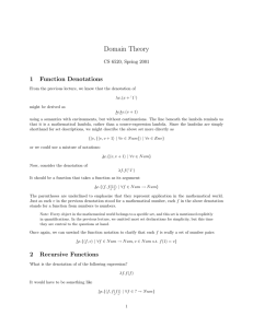 Domain Theory 1 Function Denotations CS 6520, Spring 2001