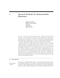 1 Spectral Methods for Dimensionality Reduction