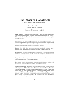 The Matrix Cookbook [  ] Kaare Brandt Petersen Michael Syskind Pedersen