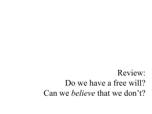 Review: Do we have a free will? believe
