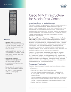 Cisco NFV Infrastructure for Media Data Center At-a-Glance