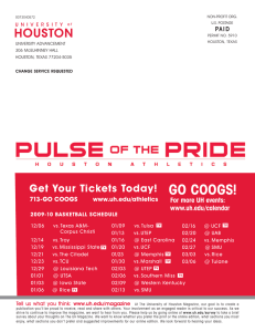 GO COOGS! Get Your Tickets Today! For more UH events: www.uh.edu/calendar