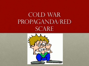 Cold War Propaganda/Red Scare